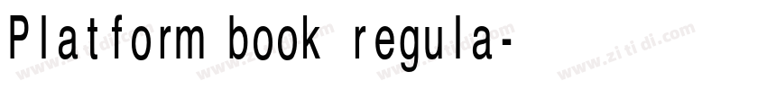 Platform book regula字体转换